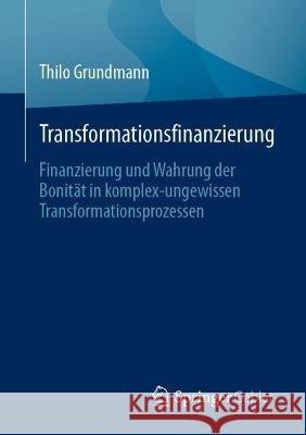 Transformationsfinanzierung Grundmann, Thilo 9783662673829 Springer Gabler - książka