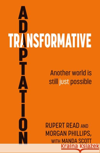Transformative Adaptation: Another world is still just possible  9781856232258 Permanent Publications - książka