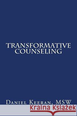 Transformative Counseling Daniel Keera 9781503292567 Createspace - książka