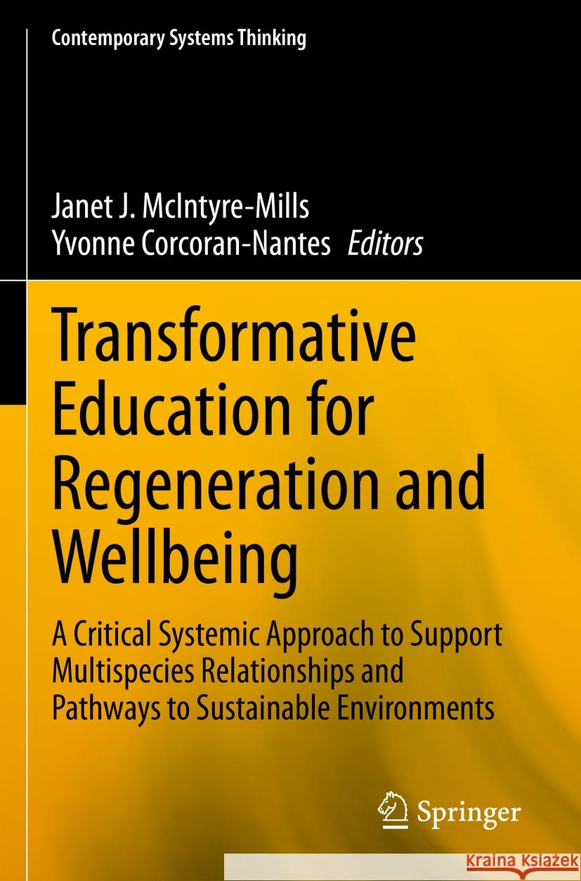 Transformative Education for Regeneration and Wellbeing  9789811932601 Springer Nature Singapore - książka