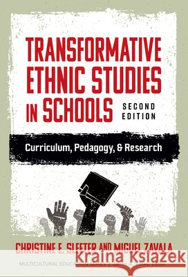 Transformative Ethnic Studies in Schools: Curriculum, Pedagogy, and Research Miguel Zavala 9780807784457 Teachers' College Press - książka