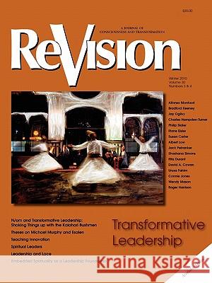 Transformative Leadership Bradford P. Keeney Riane Eisler Alfonso Montuori 9780981970622 Revision Publishing - książka