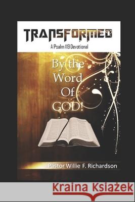 Transformed by the Word Willie F. Richardson 9780578171432 Get It Done Publishing - książka