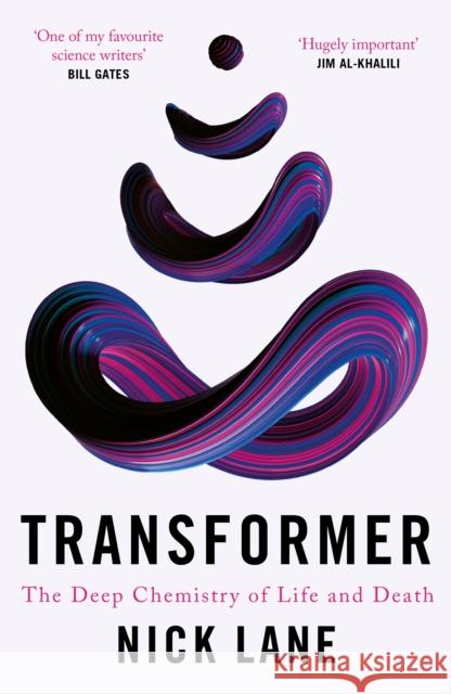 Transformer: The Deep Chemistry of Life and Death Nick Lane 9781788160544 Profile Books Ltd - książka
