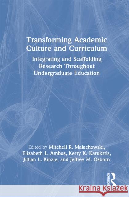 Transforming Academic Culture and Curriculum  9781032581408 Taylor & Francis Ltd - książka
