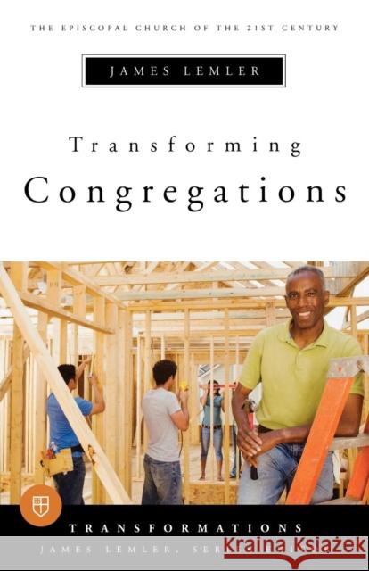 Transforming Congregations: Transformations Series James Lemler 9780898695847 Church Publishing - książka