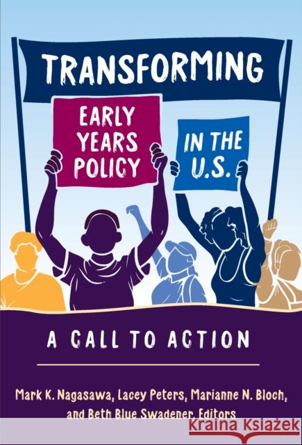 Transforming Early Years Policy in the U.S.: A Call to Action  9780807768143 Teachers' College Press - książka