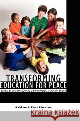 Transforming Education for Peace (Hc) Lin, Jing 9781593119065 Information Age Publishing - książka