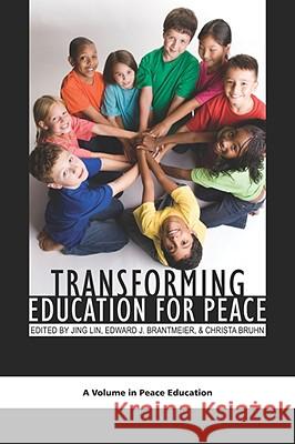 Transforming Education for Peace (PB) Lin, Jing 9781593119058 Information Age Publishing - książka