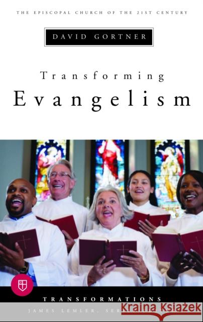 Transforming Evangelism Gortner, David 9780898695854 Church Publishing - książka