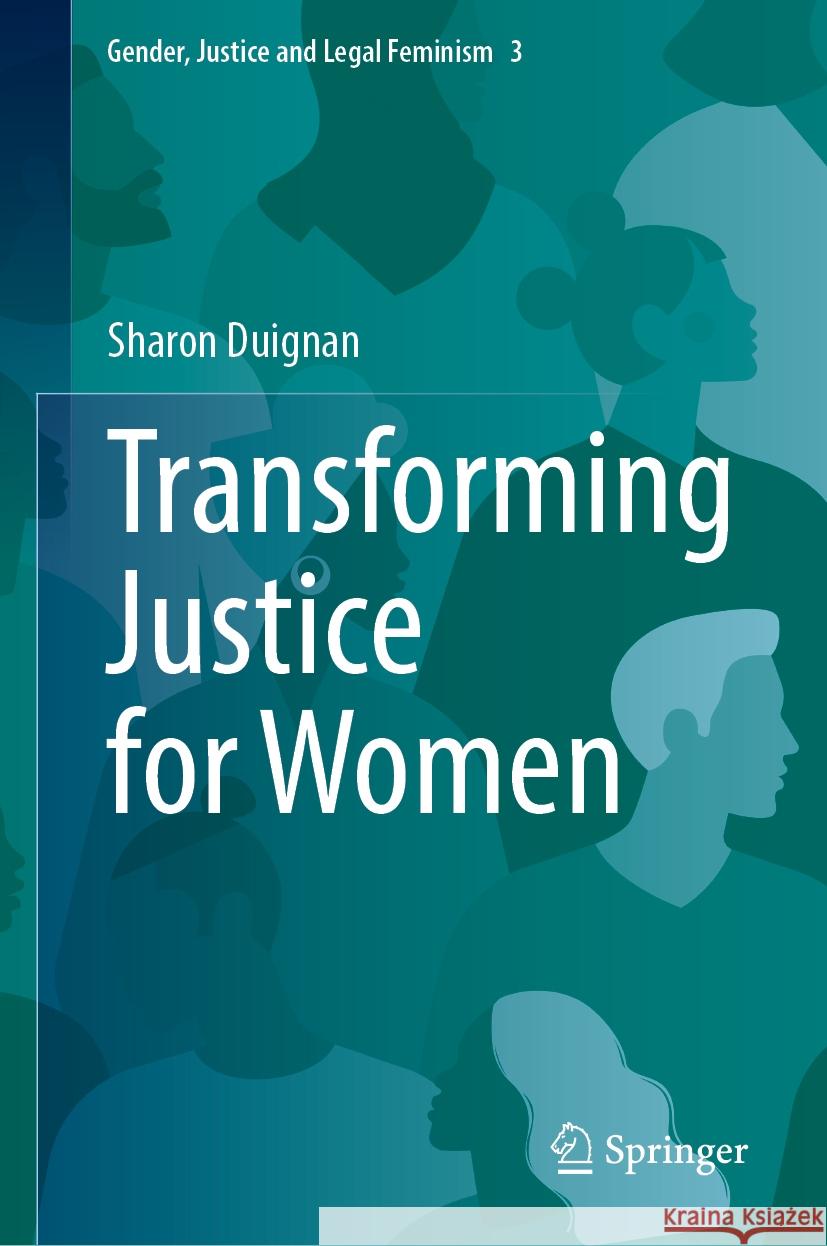 Transforming Justice for Women Sharon Duignan 9783031824548 Springer - książka