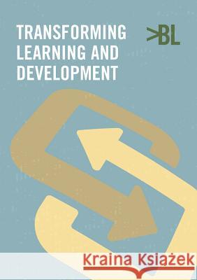 Transforming Learning and Development Clive Shepherd 9781291246797 Lulu.com - książka