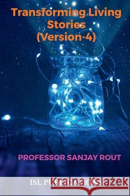 Transforming Living Stories (Version-4) Sanjay Rout 9781637819722 Notion Press - książka