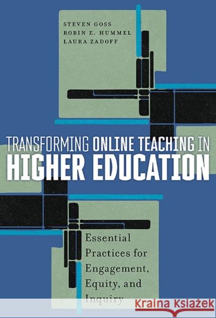 Transforming Online Teaching in Higher Education Laura Zadoff 9780807768648 Teachers' College Press - książka