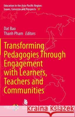 Transforming Pedagogies Through Engagement with Learners, Teachers and Communities  9789811600593 Springer Nature Singapore - książka