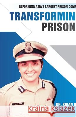 Transforming Prisons Kiran Bedi 9789362974563 Diamond Pocket Books Pvt Ltd - książka