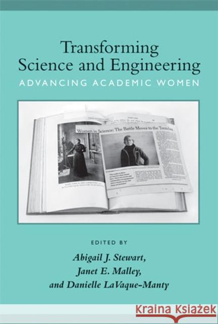 Transforming Science and Engineering: Advancing Academic Women Stewart, Abigail J. 9780472034321 University of Michigan Press - książka