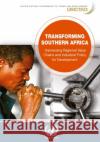 Transforming Southern Africa United Nations Conference on Trade and Development 9789211130072 United Nations