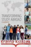Transforming Study Abroad: A Handbook  9781789207569 Berghahn Books