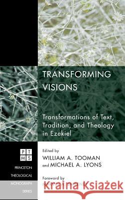 Transforming Visions Marvin a Sweeney, William A Tooman, Michael A Lyons 9781498250375 Pickwick Publications - książka