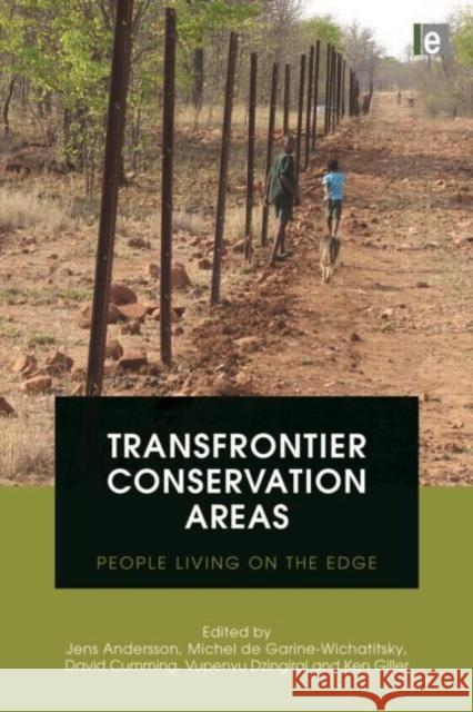 Transfrontier Conservation Areas : People Living on the Edge Jens Andersson 9781849712088  - książka
