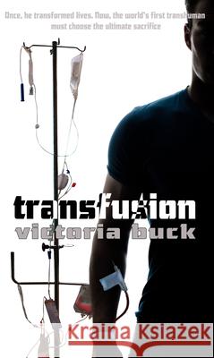 Transfusion Victoria Buck 9781611169591 Pelican Ventures, LLC - książka