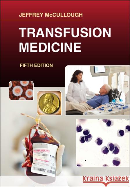 Transfusion Medicine McCullough, Jeffrey 9781119599531 Wiley-Blackwell - książka