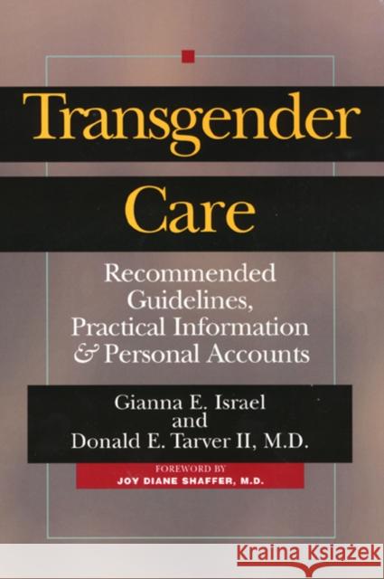 Transgender Care: Recom Guidelines, Practical Info Israel, Gianna 9781566398527 Temple University Press - książka