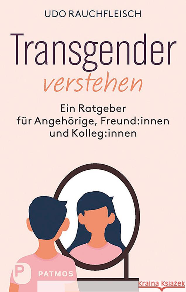 Transgender verstehen Rauchfleisch, Udo 9783843614849 Patmos Verlag - książka