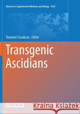 Transgenic Ascidians Yasunori Sasakura 9789811339653 Springer - książka