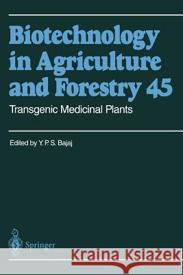 Transgenic Medicinal Plants Y.P.S. Bajaj 9783642635953 Springer-Verlag Berlin and Heidelberg GmbH &  - książka