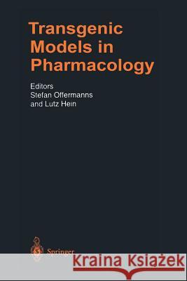 Transgenic Models in Pharmacology Lutz Hein 9783642623622 Springer - książka