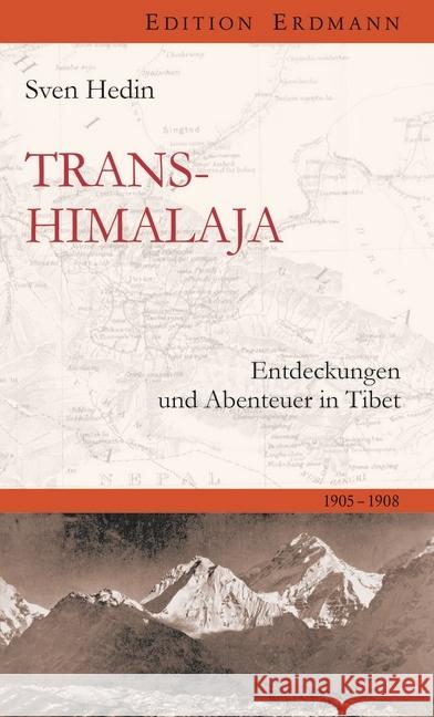 Transhimalaja : Entdeckungen und Abenteuer in Tibet 1905-1908 Hedin, Sven 9783737400077 Edition Erdmann - książka