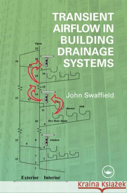 Transient Airflow in Building Drainage Systems John A Swaffield   9780415492652 Taylor & Francis - książka