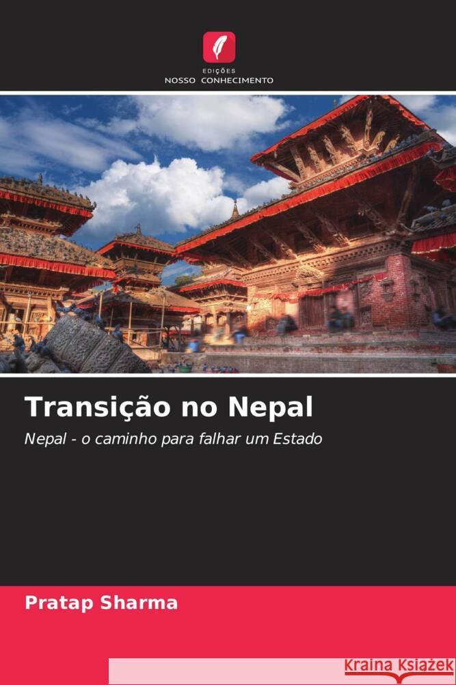 Transição no Nepal Sharma, Pratap 9786205068007 Edições Nosso Conhecimento - książka
