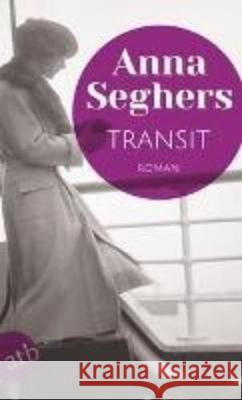 Transit : Roman Seghers, Anna 9783746635019 Aufbau TB - książka