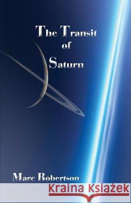 Transit of Saturn Marc Robertson 9780866901499 American Federation of Astrologers Inc - książka