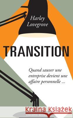 Transition Harley Lovegrove 9780956615749 Linchpin Publishing - książka