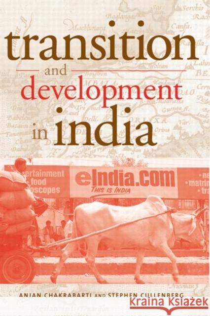 Transition and Development in India Anjan Chakrabarti Stephen Cullenberg 9780415934862 Routledge - książka