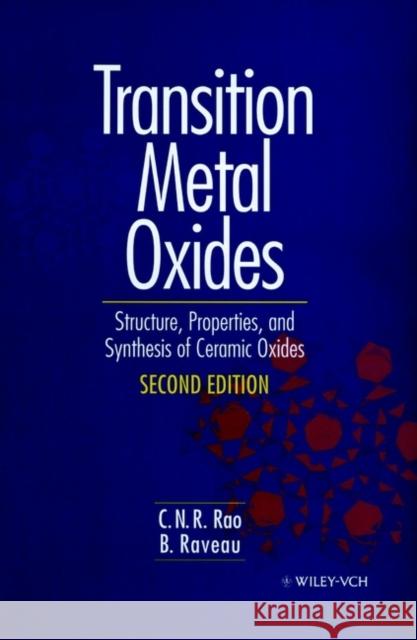 Transition Metal Oxides: Structure, Properties, and Synthesis of Ceramic Oxides Raveau, B. 9780471189718 Wiley-Interscience - książka