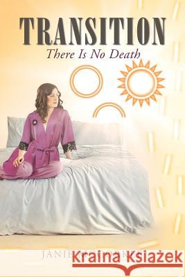 Transition: There Is No Death Janie McCorkle 9781684098453 Page Publishing, Inc. - książka