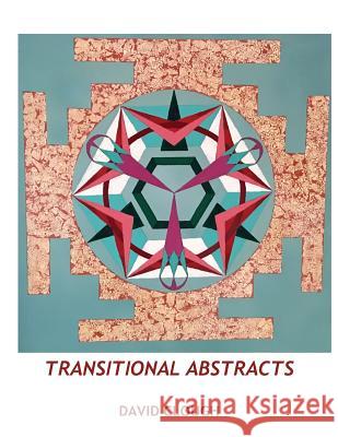 Transitional Abstracts David Clough 9781981711277 Createspace Independent Publishing Platform - książka
