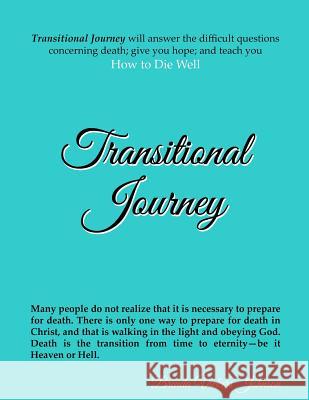 Transitional Journey: How to Die Well Brenda Vickers Johnson 9781522735571 Createspace Independent Publishing Platform - książka