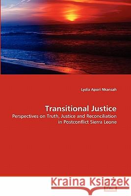 Transitional Justice Lydia Apori Nkansah 9783639219029 VDM Verlag - książka