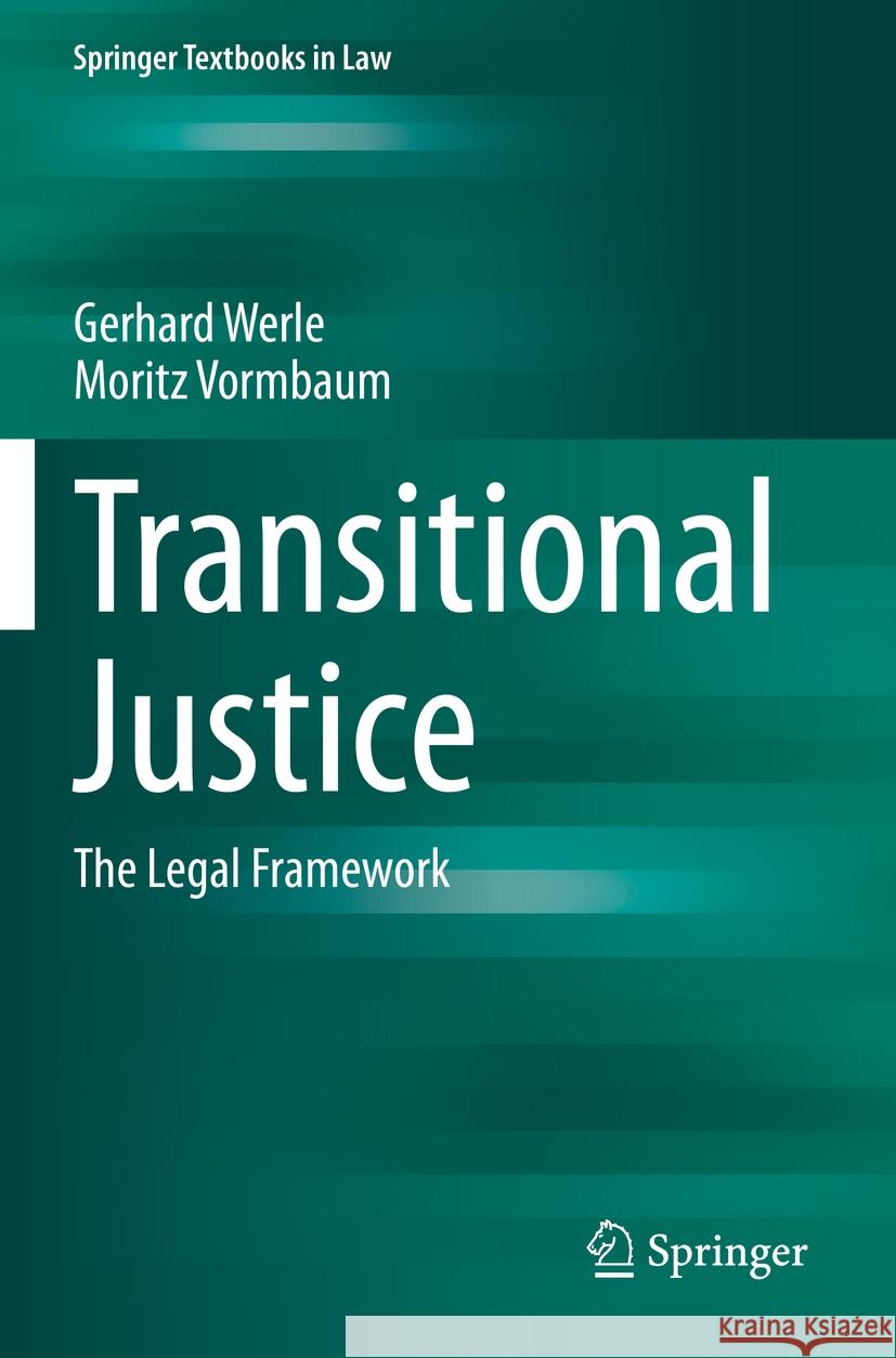 Transitional Justice Gerhard Werle, Moritz Vormbaum 9783662651537 Springer Berlin Heidelberg - książka