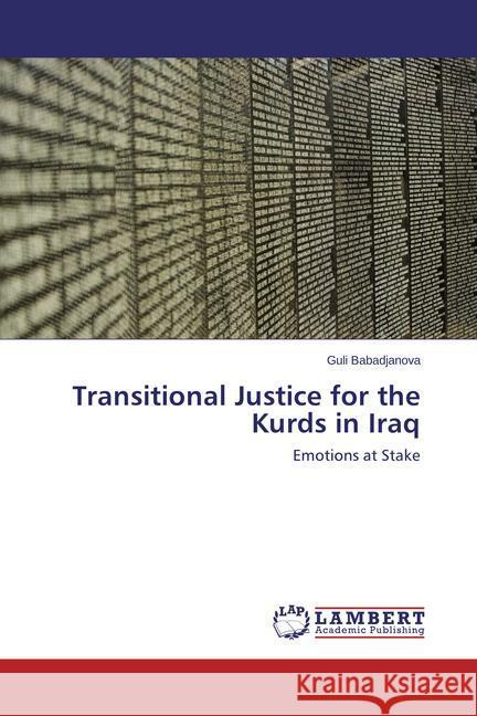 Transitional Justice for the Kurds in Iraq Babadjanova, Guli 9783848439669 LAP Lambert Academic Publishing - książka