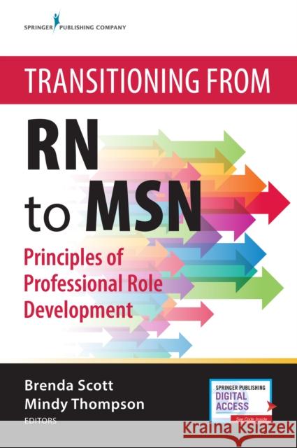 Transitioning from RN to Msn: Principles of Professional Role Development Brenda Scott Mindy Thompson 9780826137968 Springer Publishing Company - książka