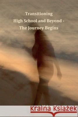 Transitioning High School and Beyond - The Journey Begins MS Velyn Cooper 9781482348262 Createspace - książka