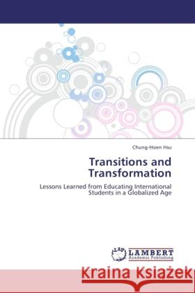 Transitions and Transformation Hsu, Chung-Hsien 9783845443737 LAP Lambert Academic Publishing - książka