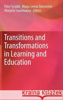 Transitions and Transformations in Learning and Education  9789400723115 Springer Netherlands - książka